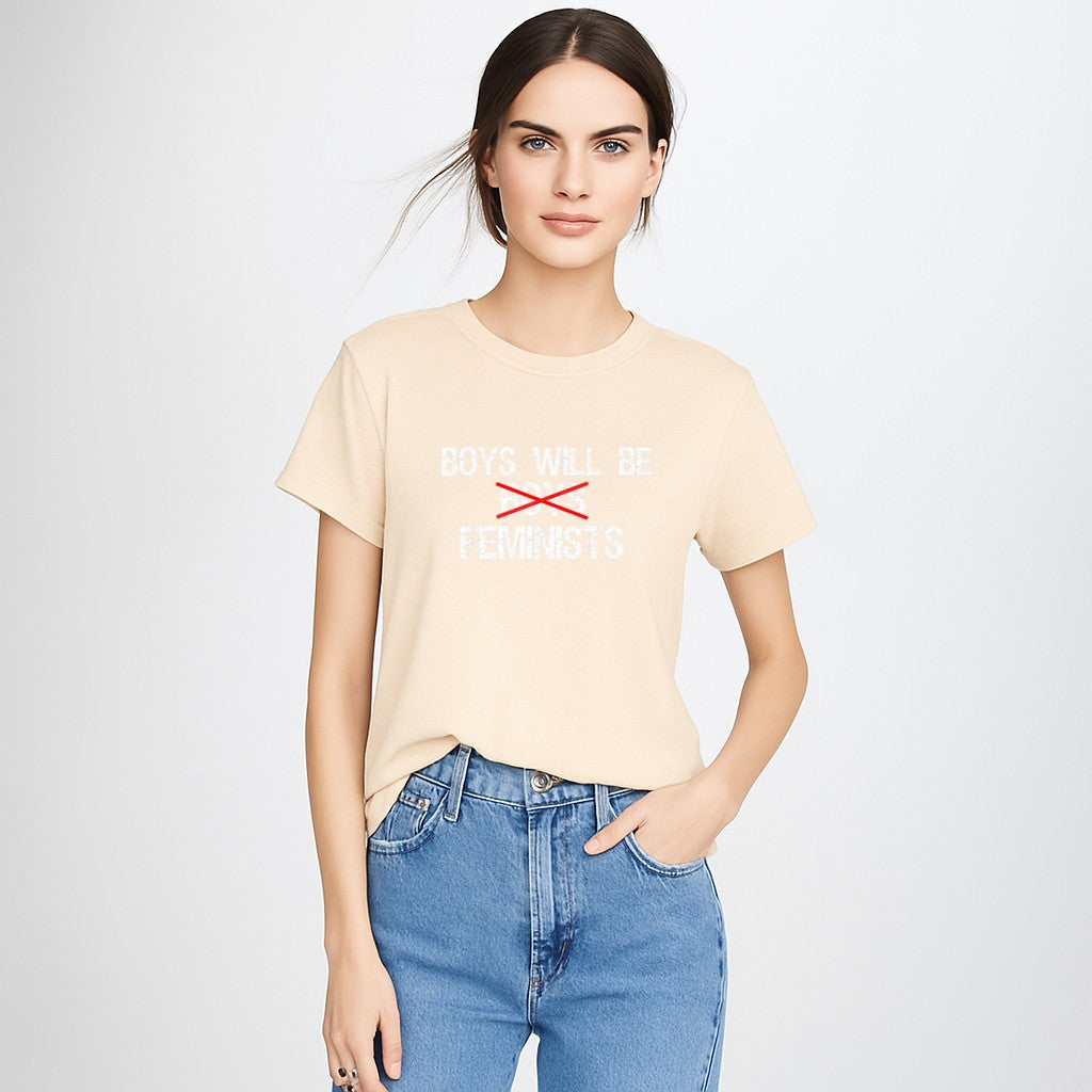 Boys Will Be Feminists Men Women Kids Protest Tee T-Shirt