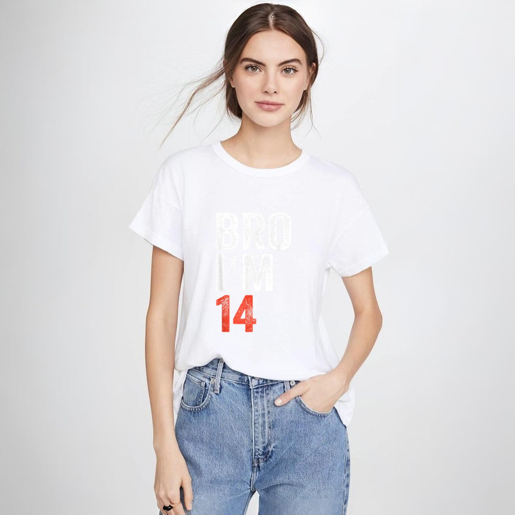 Bro I'm 14, 14yo Boys 14th Birthday and Girls 14th Birthday T-Shirt