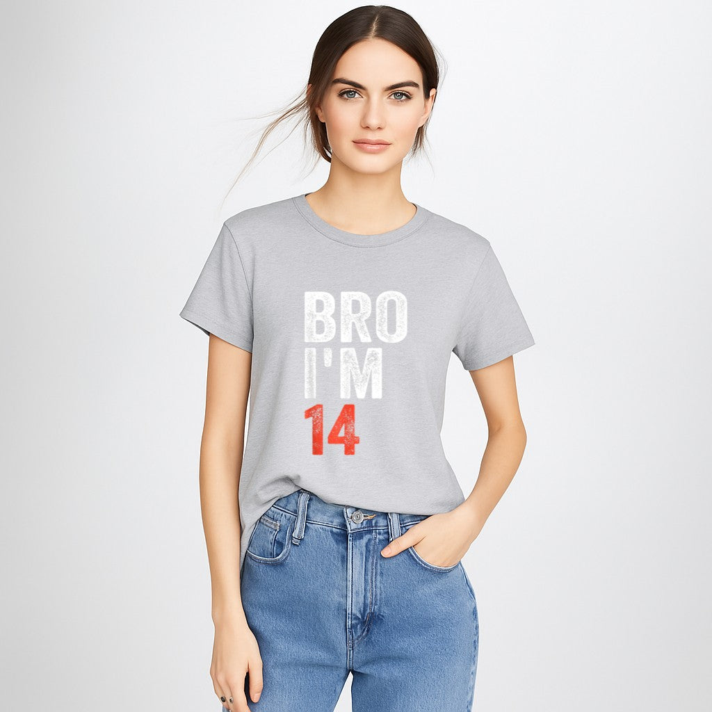 Bro I'm 14, 14yo Boys 14th Birthday and Girls 14th Birthday T-Shirt