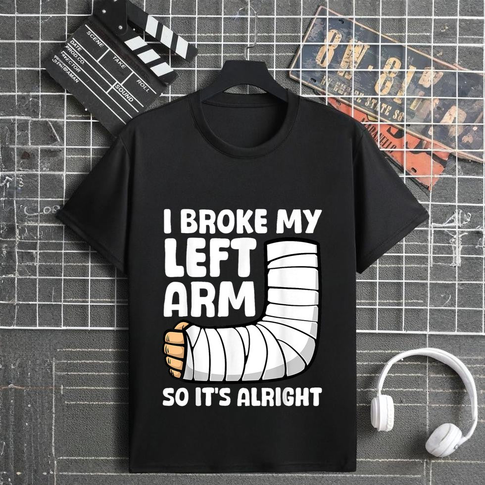 Broken Arm Art For Men Women Left Hand Broken Arm Recovery T-Shirt